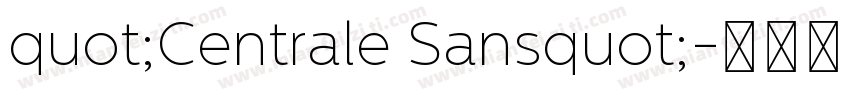 quot;Centrale Sansquot;字体转换